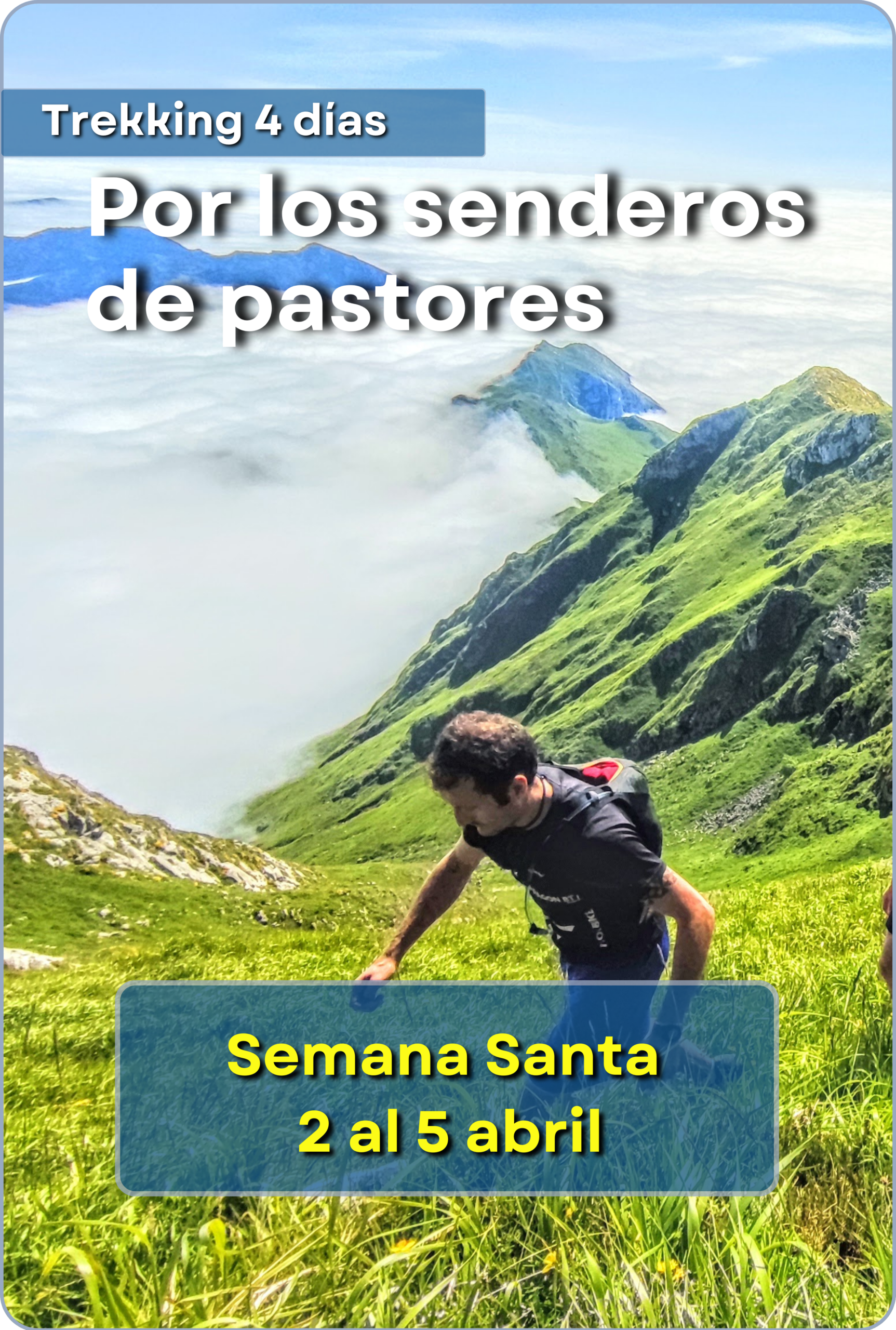 Por los senderos de pastores – Semana Santa – 2 al 5 de abril 2026